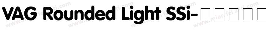 VAG Rounded Light SSi字体转换